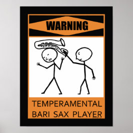 Poster Atenção Jogador de Sax de Bari Temperamental