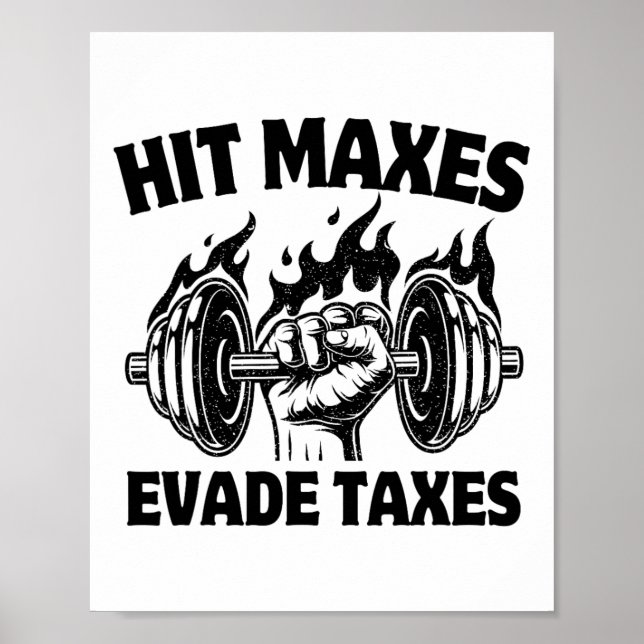Poster Atingir Máximos Evita Impostos Diversão Academia T (Frente)