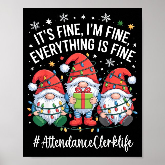 Poster Attendance Clerk Gnome Everything Is Fine Funny Ch (Frente)