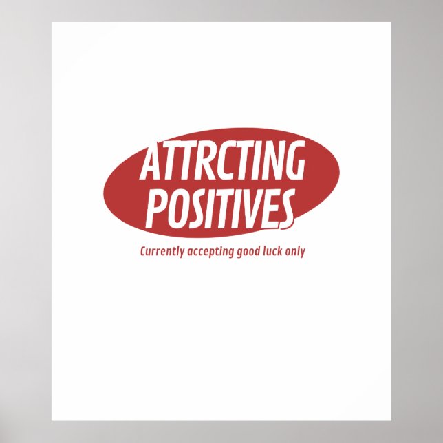 Poster Attracting Positives Good Luck Only Typography Des (Frente)