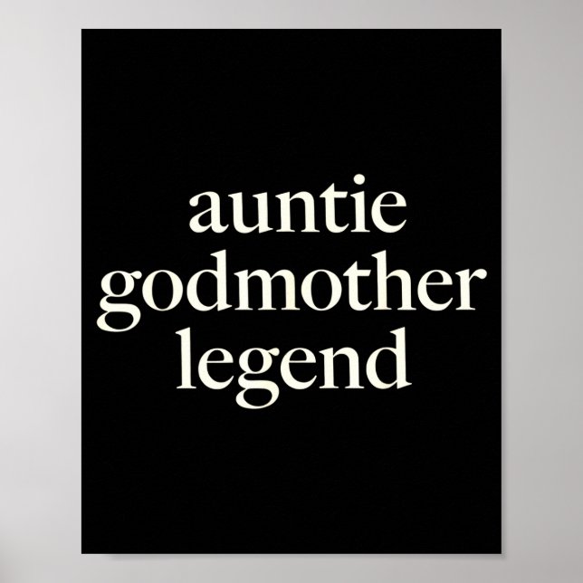 Poster Aunt Godmother Legend Funny Godparent S Gift Aunt  (Frente)