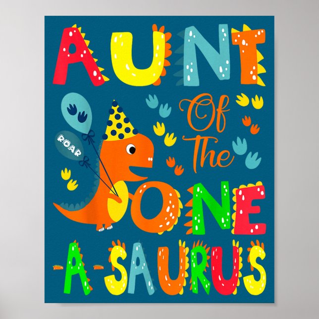 Poster Aunt Of The One-a-saurus 1st Birthday Boy Dinosaur (Frente)