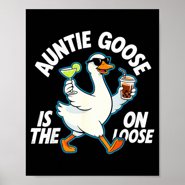 Poster Auntie Goose On The Loose Funny Drinking Gift  (Frente)