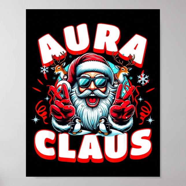 Poster Aura Claus For Funny Santa Christmas Meme Quote  (Frente)