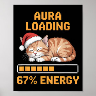 Poster Aura de Gato Carregando 67 Porcento de Energia Eng