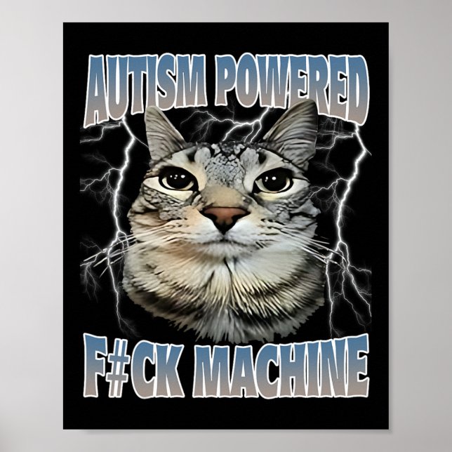 Poster Autism Powered F#ck Machine Engraçado Meme Autisti (Frente)