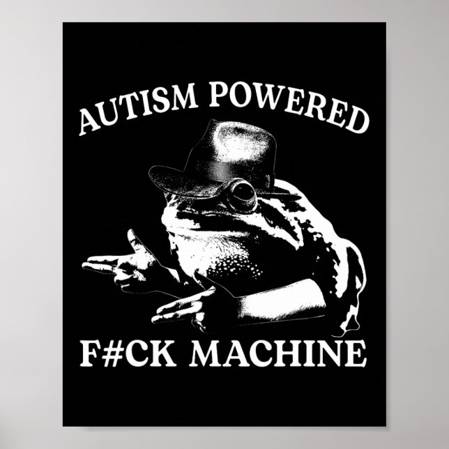 Poster Autism Powered F#ck Machine Engraçado Sapo de Memó (Frente)