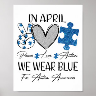 Poster Autismo Do Amor Pela Paz Em Abril Vestimos Azul Pa