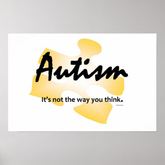 Pôster Autismo Glows Poster-"Não é o jeito que você pensa