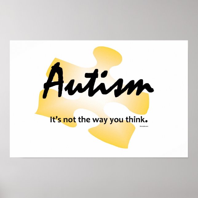 Pôster Autismo Glows Poster-"Não é o jeito que você pensa (Frente)