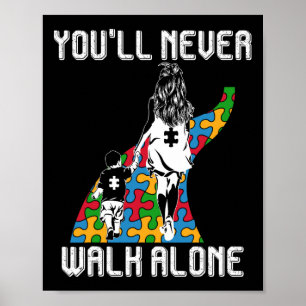 Poster Autismo Mãe Você Nunca Irá Andar Sozinha Para Apoi