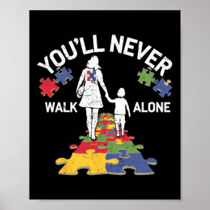 Poster Autismo Mãe Você Nunca Irá Andar Sozinha Para Apoi