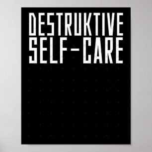Poster Autocuidados Destrutivos