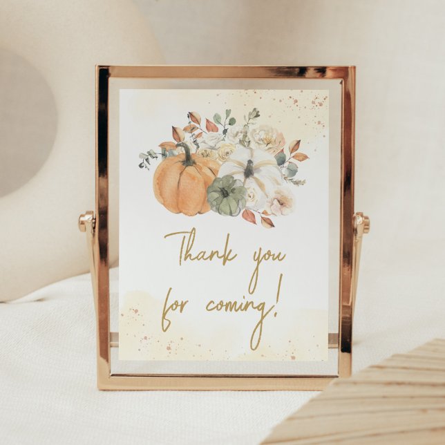 Poster Autumn Fall Floral Pumpkin Obrigado por vir (A Little Pumpkin Baby Shower Thank you for Coming Sign)
