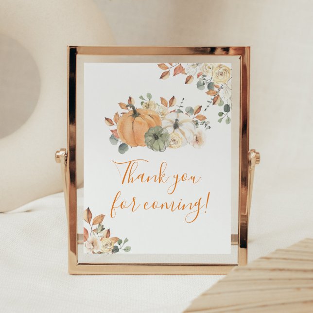 Poster Autumn Floral Pumpkin Obrigado por vir (Autumn Pumpkin Baby Shower Thank you for Coming Sign)