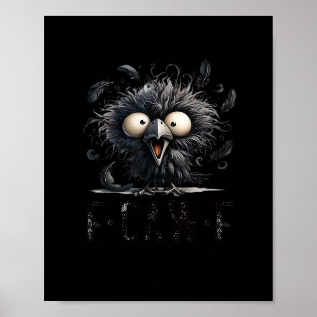 Poster Ave F-Caw-F Engraçada Tendência Única (Frente)