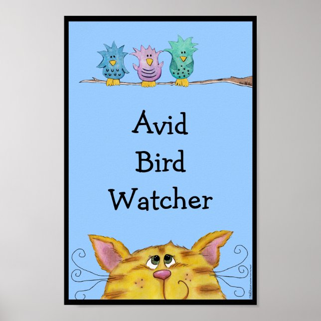 Poster Ave Watcher-Cat Vigia Aves Acima (Frente)