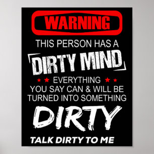 Poster Aviso A Esta Pessoa Tem Uma Mente Suja Tudo Que Vo