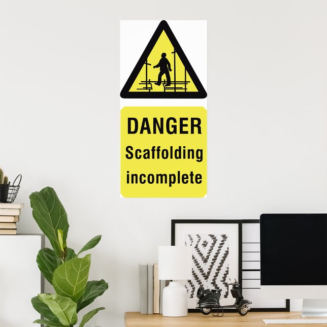 Poster Aviso de local incompleto do Danger Scaffolding (Criador carregado)