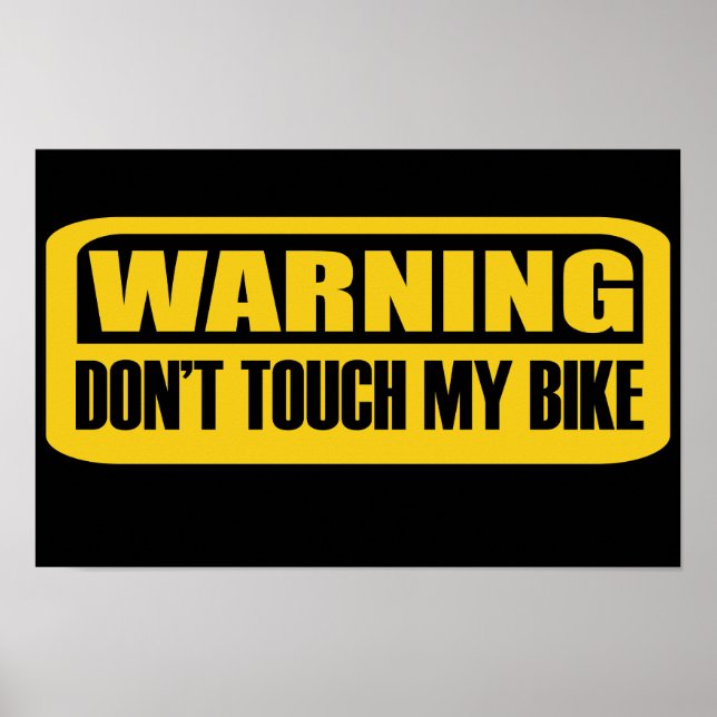 Poster Aviso não toque na minha bicicleta (Frente)