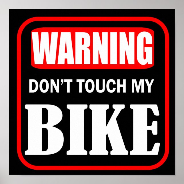 Poster Aviso não toque na minha bicicleta (Frente)