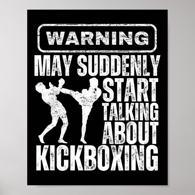 Poster Aviso Pode De Repente Começar a Falar Sobre Kickbo (Frente)
