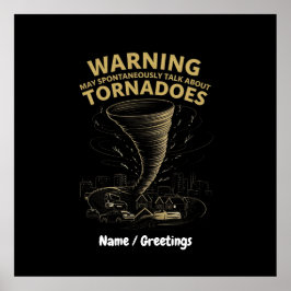 Poster Aviso Posso Falar Espontaneamente Sobre Tornadoes