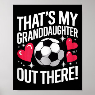 Poster Avó de Futebol Fofa Essa É Minha Netinha Lá Fora