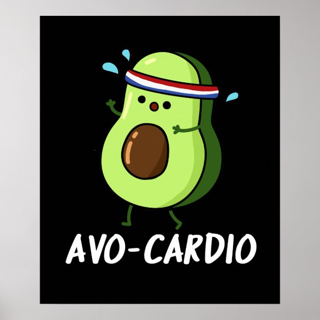 Poster Avocardio Funny Excercise Avocado Pun Dark BG (Frente)