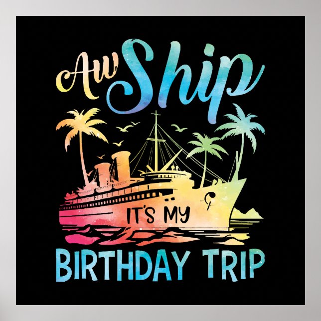 Poster Aw Ship É My Birthday Trip (Frente)