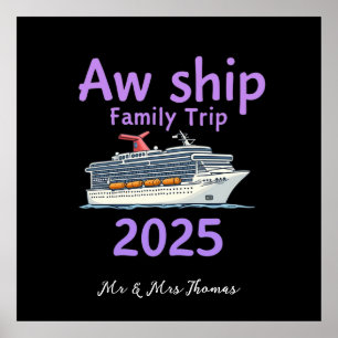 Poster Aw Ship Family Trip 2025 Ultimate Cruise Adventure