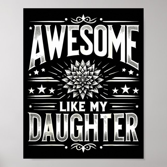 Poster Awesome Like My Daughter For Dad Men Funny Fathers (Frente)