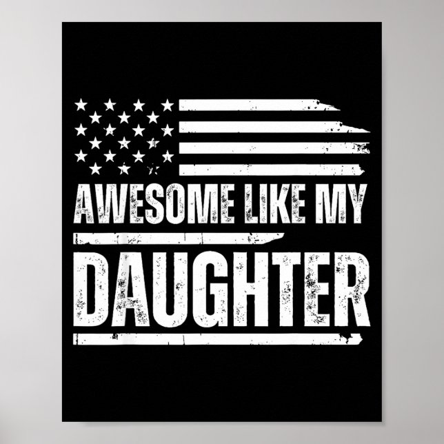 Poster Awesome Like My Daughter Funny Dad Fathers  (Frente)