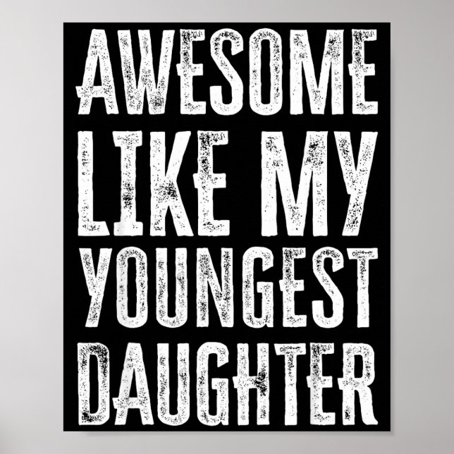 Poster Awesome Like My Daughter Men Funny  (Frente)