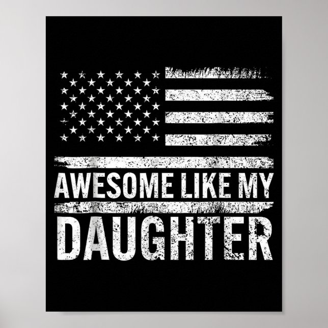 Poster Awesome Like My Daughter Men Funny Fathers Day Dad (Frente)
