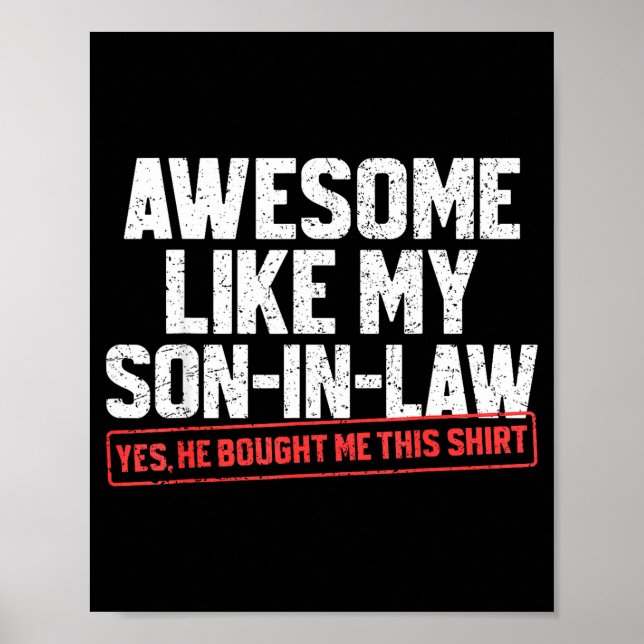 Poster Awesome Like My Son In Law Funny Mother Or Father  (Frente)