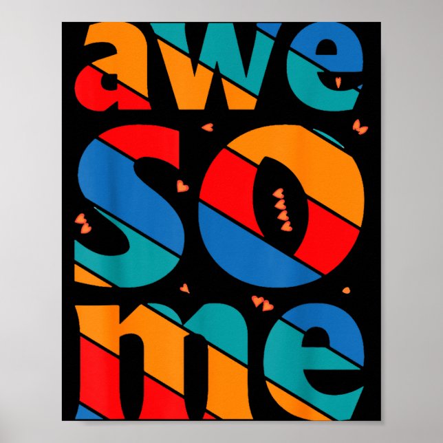 Poster Awesome Text Saying Quote Men Women Kids Graphic A (Frente)