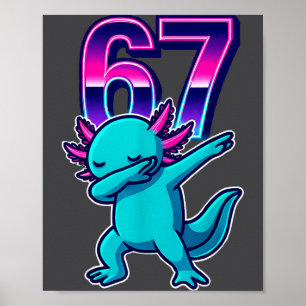 Poster Axolote Engraçado Dabbing 67 Meme Retro Anos 80 Me