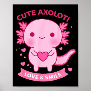 Poster Axolote Fofo Amor &amp; Sorriso Kawaii Coração Ani