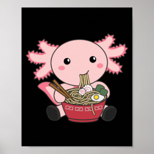 Poster Axolotl Comida Ramen Comida Japonês Kawaii Animais
