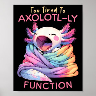 Poster Axolotl Pajama Dia Espiritual Semana Espirituosa P