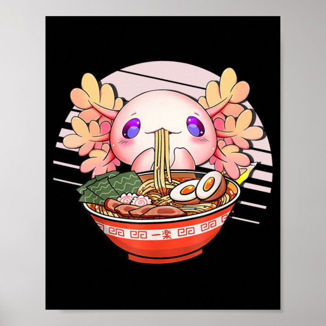 Poster Axolotl Ramen Noodles Japonês Kawaii Anime Otaku (Frente)