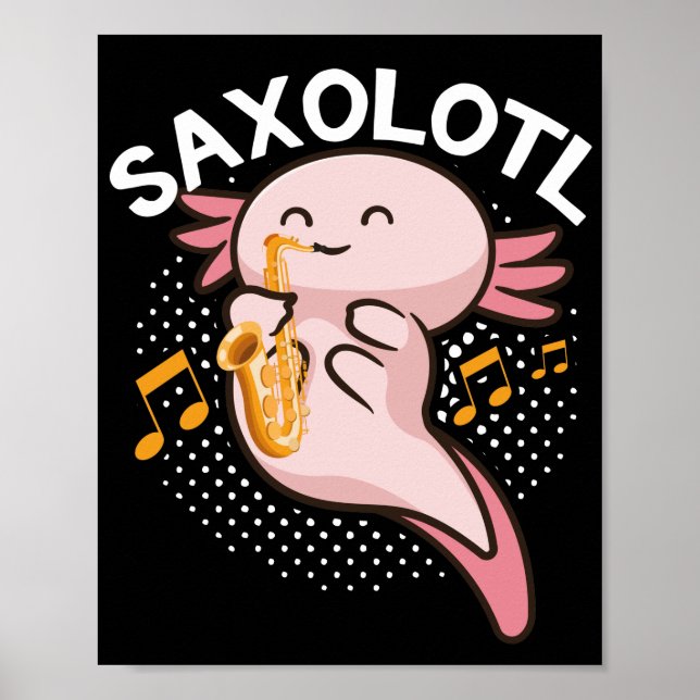 Poster Axolotl Saxofone Saxolotl Kawaii (Frente)