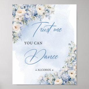Poster Azul e branco floral Confie em mim você pode dança