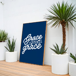 Poster Azul Marinho Graça cristã sobre graça