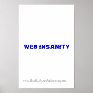 Pôster azul na INSANIDADE branca da WEB