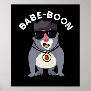 Poster Babe-boon Funny Animal Macaco Baboon Pun Dark BG