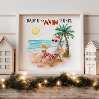 Poster Baby It’s Warm Outside Tropical Christmas Santa