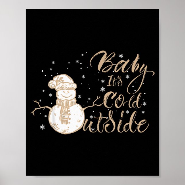 Poster Baby It's Cold Outside Cute Snowman Christmas Wint (Frente)