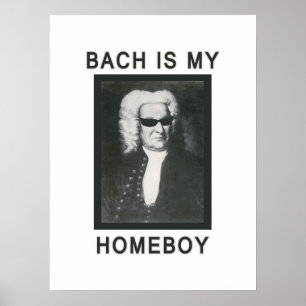 Pôster Bach is my Homeboy